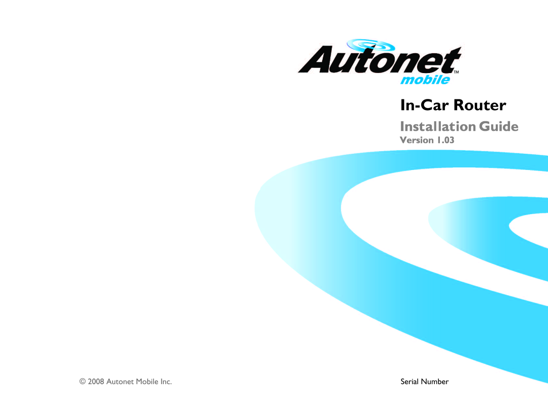 Autonet In-Car Router manual Autonet Mobile Inc, Serial Number 