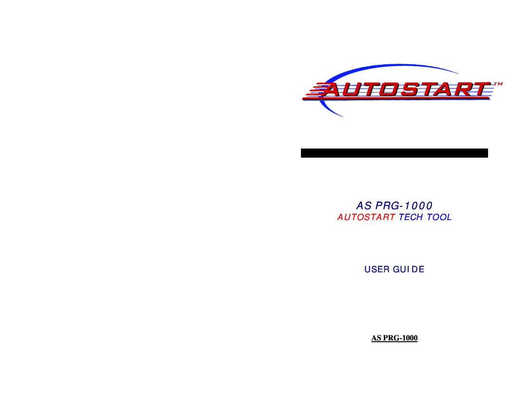 Autostart AS-PRG-1000 manual AS PRG-1000, Autostart Tech Tool, User Guide 