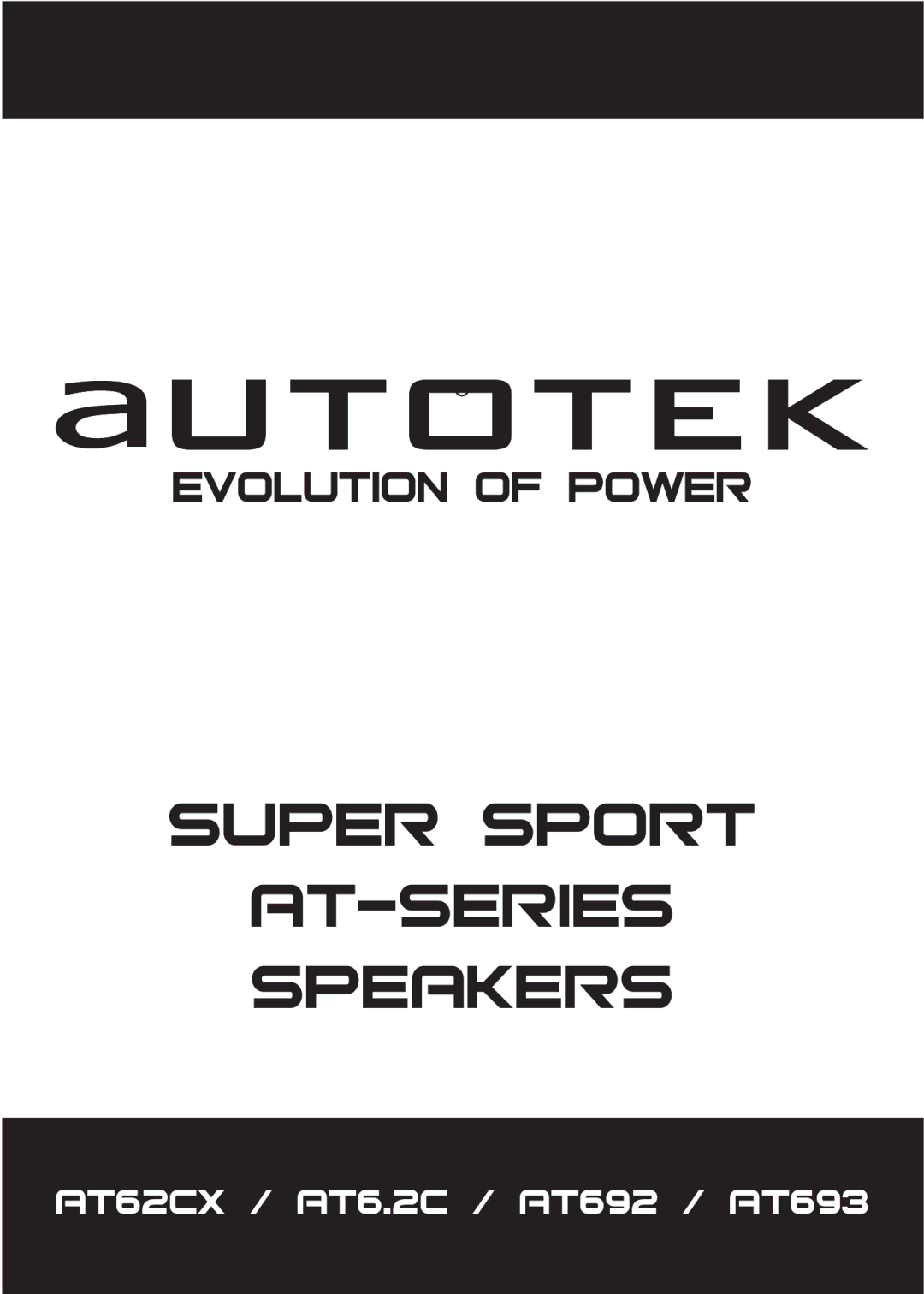 AutoTek AT62CX, AT693, AT692, AT6.2C manual Super Sport AT-SERIES Speakers 