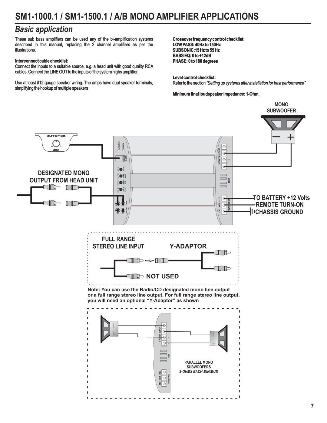 AutoTek SM2-1200, SM4-800, SM2-1000, SM4-1000 SM1-1000.1 / SM1-1500.1 / A/B Mono Amplifier Applications, Basic application 