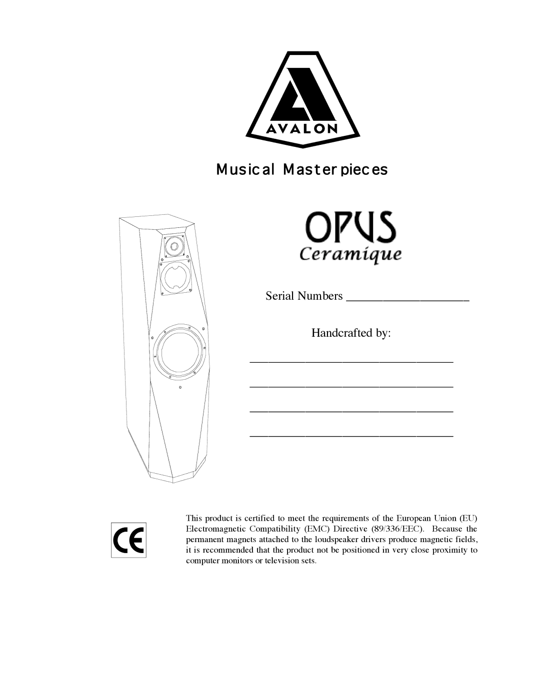 Avalon Acoustics OPUS Ceramique Loudspeaker manual Music al Master piec es 