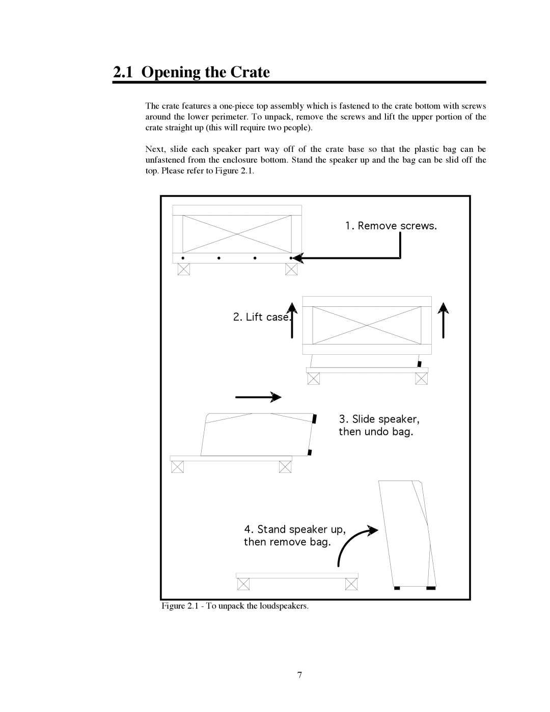 Avalon Acoustics OPUS Ceramique Loudspeaker manual Opening the Crate, To unpack the loudspeakers 