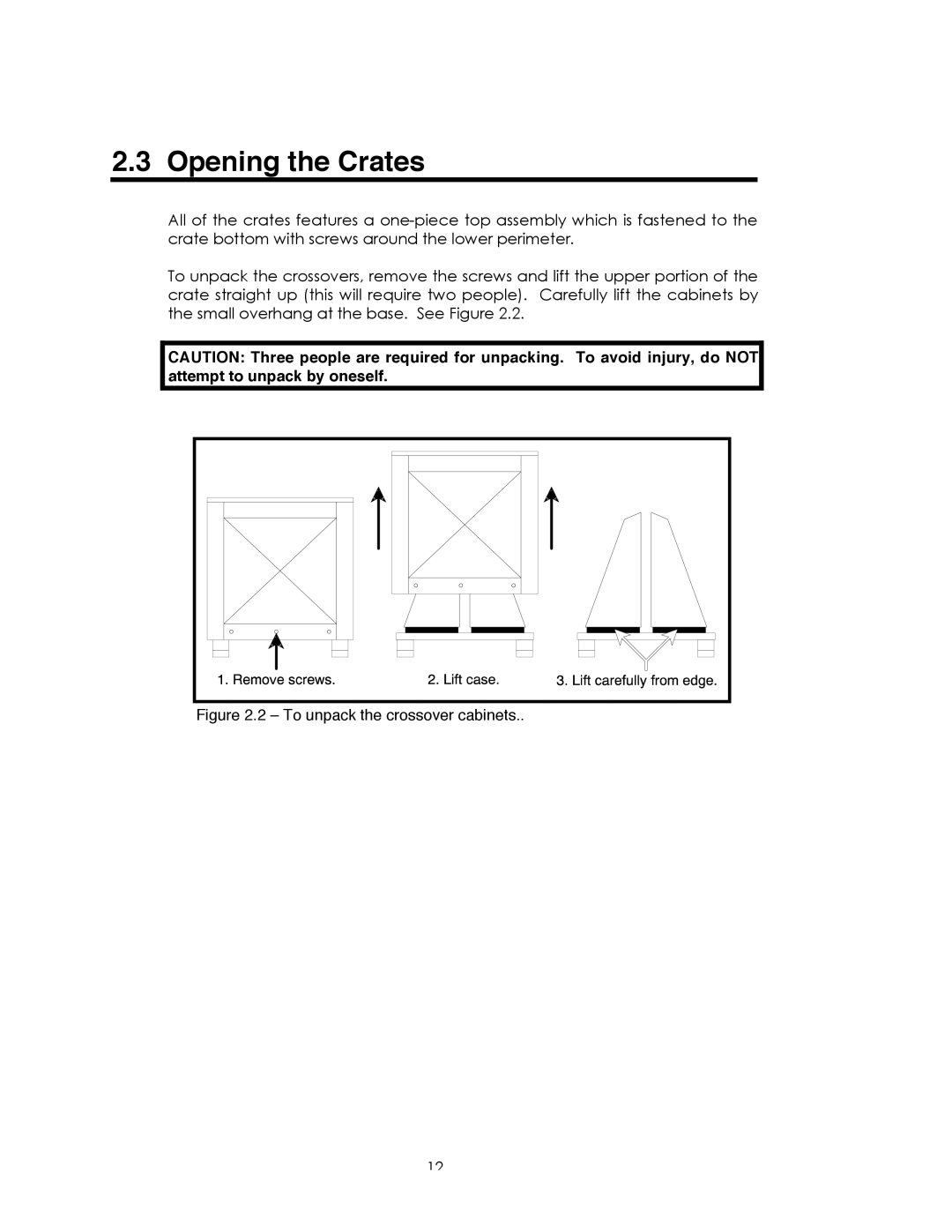 Avalon Acoustics Sentinel manual Opening the Crates, To unpack the crossover cabinets 