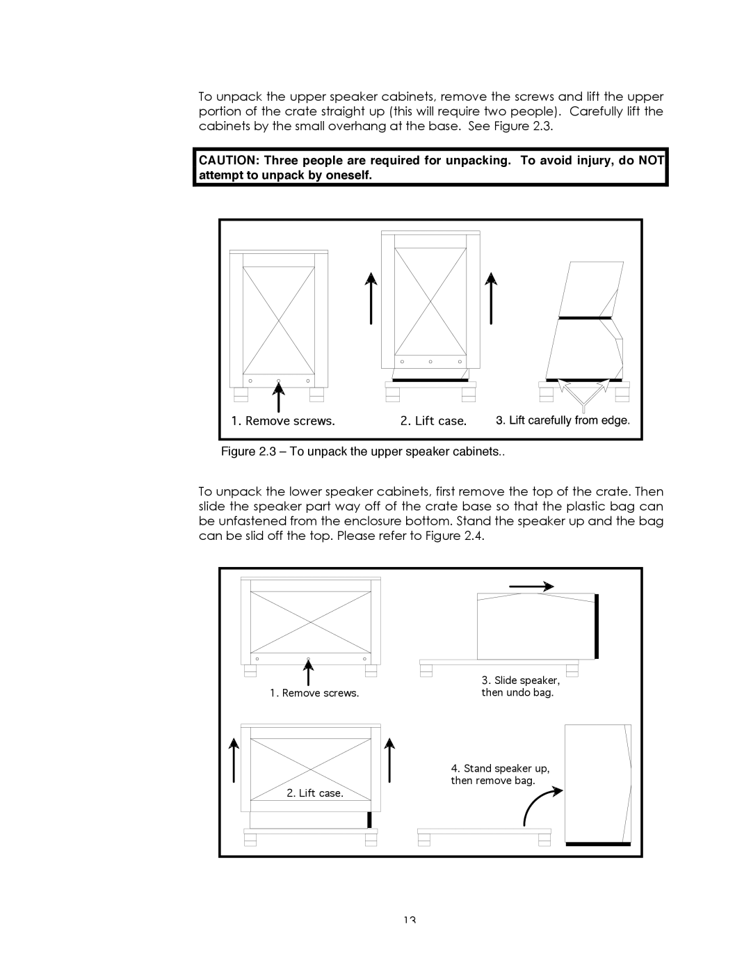 Avalon Acoustics Sentinel manual To unpack the upper speaker cabinets 