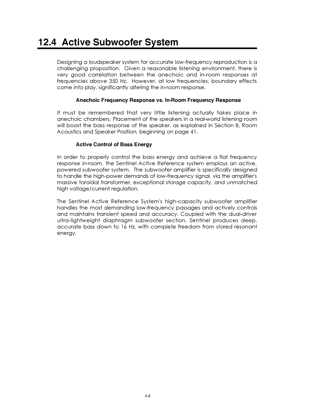 Avalon Acoustics Sentinel manual Active Subwoofer System, Anechoic Frequency Response vs. In-Room Frequency Response 