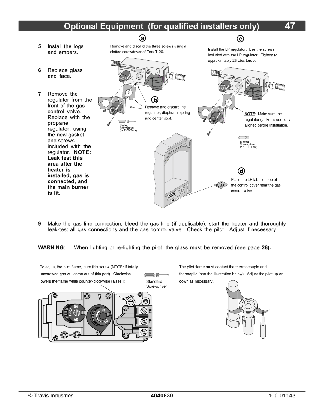 Avalon Stoves 21 DV Fireplace manual Unscrewed gas will come out of this port. Clockwise 