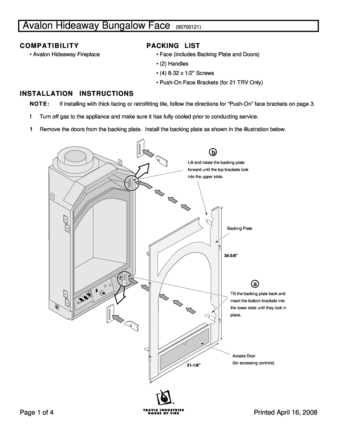 Avalon Stoves 21 TRV installation instructions Avalon Hideaway Bungalow Face, C O M P A T I B I L I T Y, Packing List 