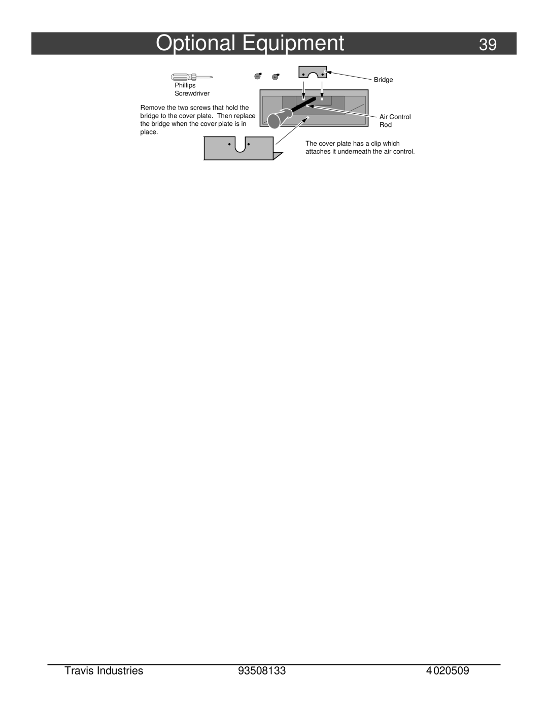 Avalon Stoves 745, 790 owner manual Optional Equipment 