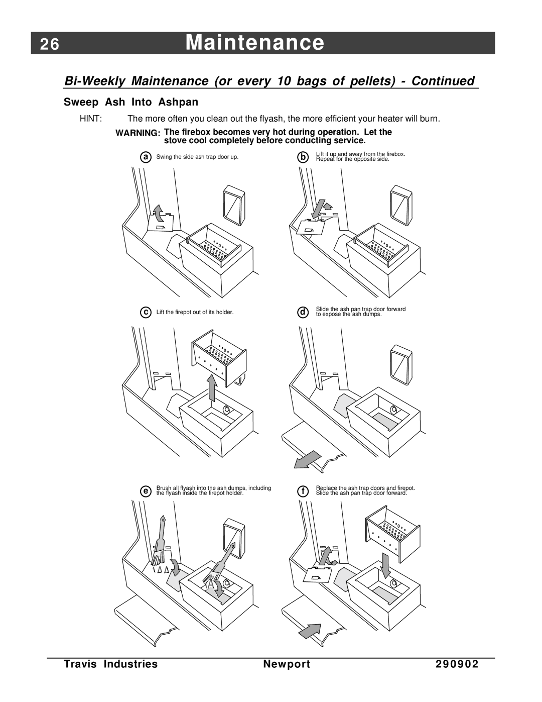 Avalon Stoves Avanti PS manual 6Maintenance, Sweep Ash Into Ashpan 