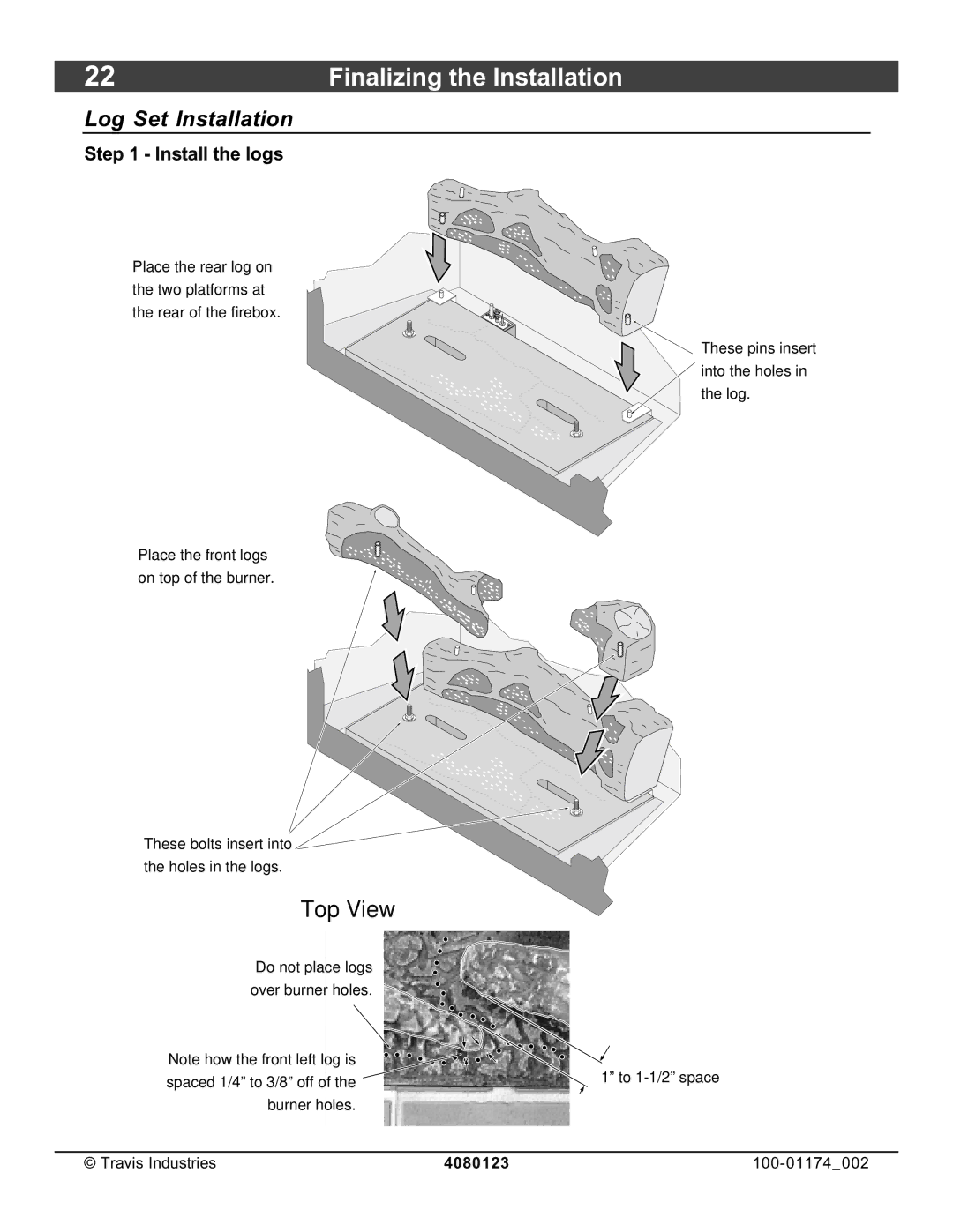 Avalon Stoves DVL Insert EF II owner manual Log Set Installation, Install the logs 