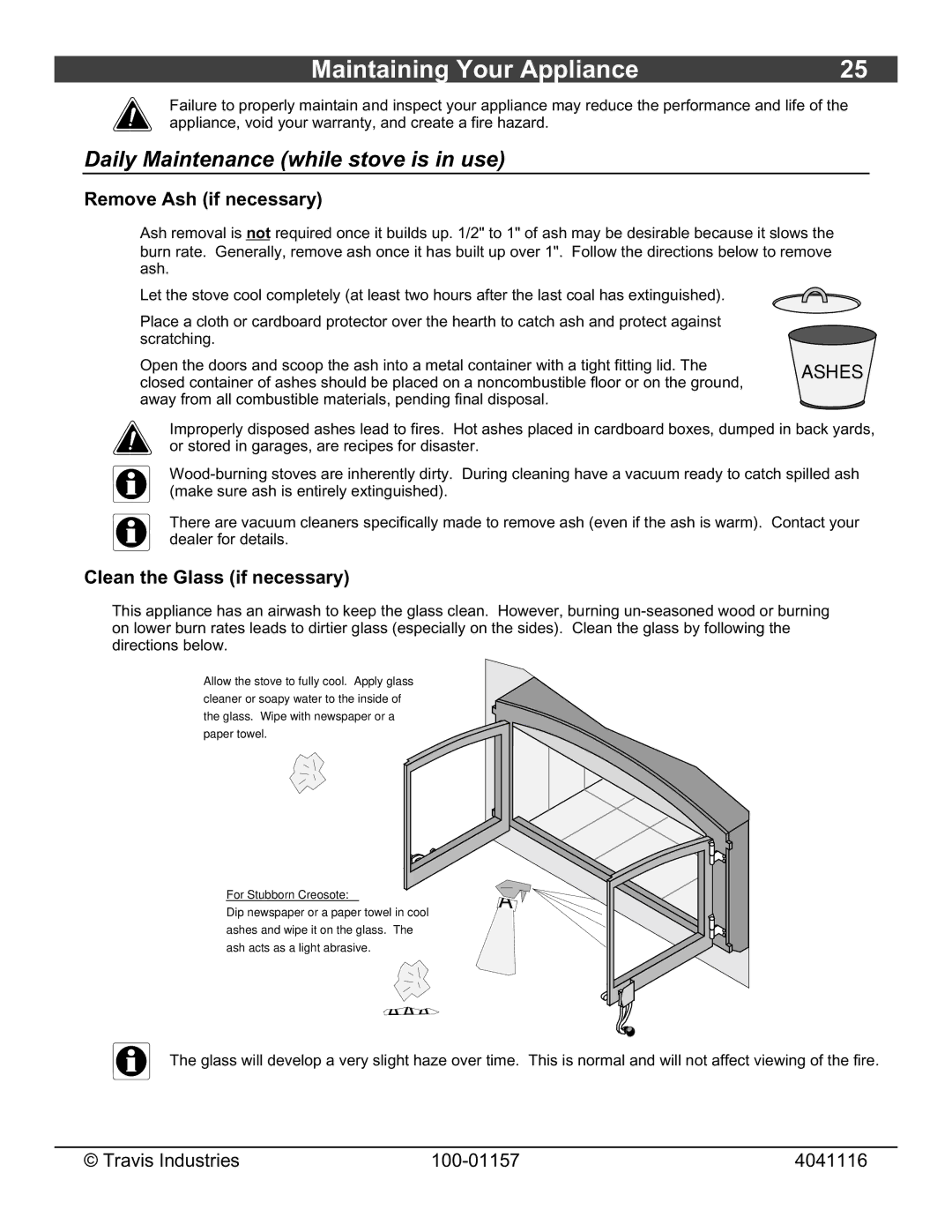 Avalon Stoves Flush Wood Insert owner manual Maintaining Your Appliance, Daily Maintenance while stove is in use 