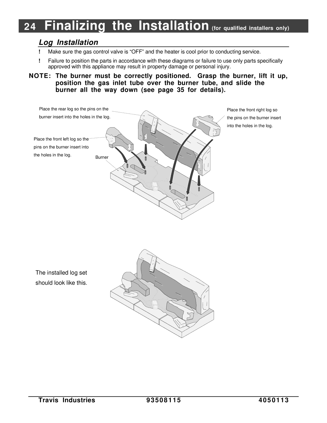 Avalon Stoves Freestanding Stove owner manual Log Installation 