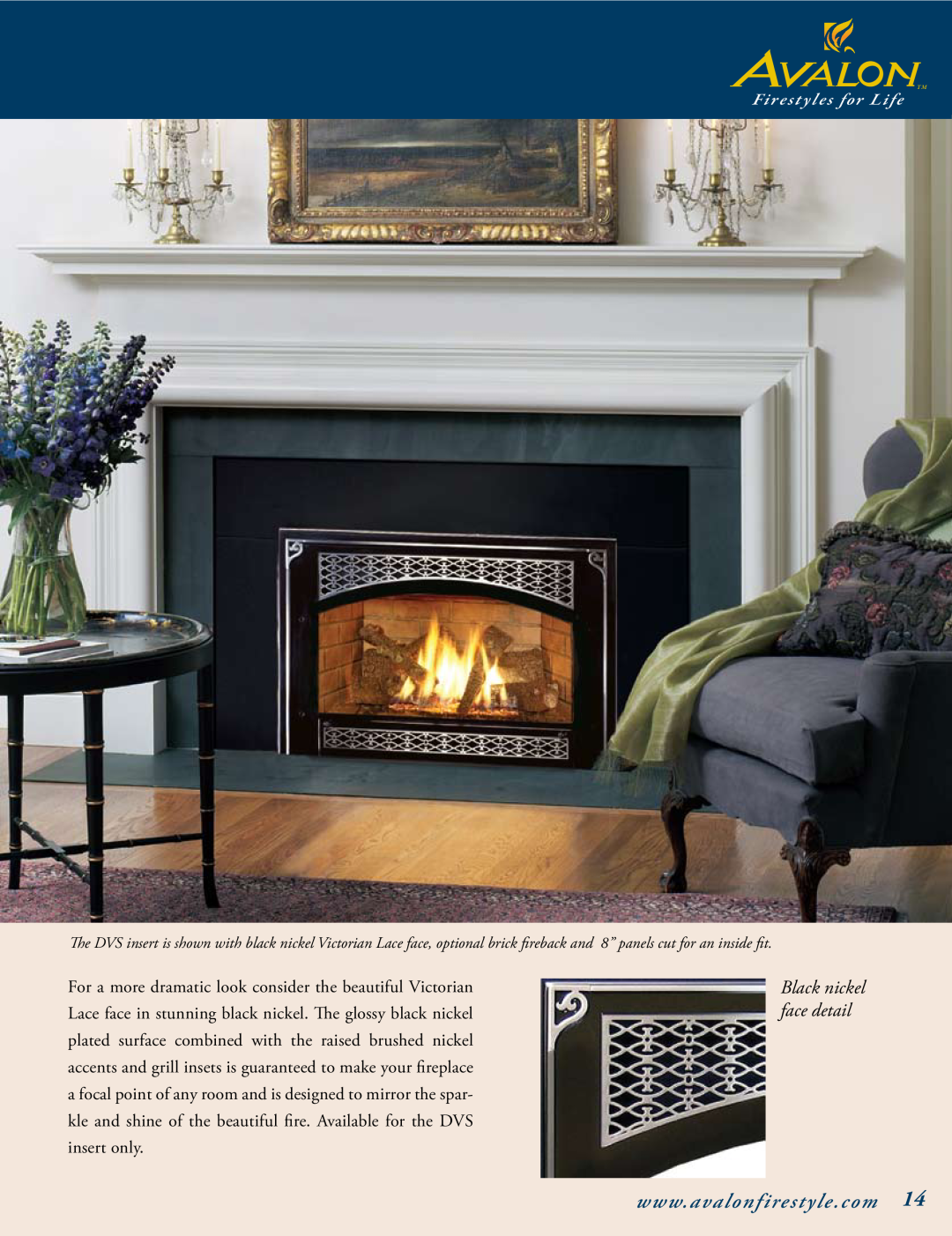 Avalon Stoves Gas Stove & Fireplace manual w w w. a va l o n f i re s t y l e . c o m, Black nickel face detail 