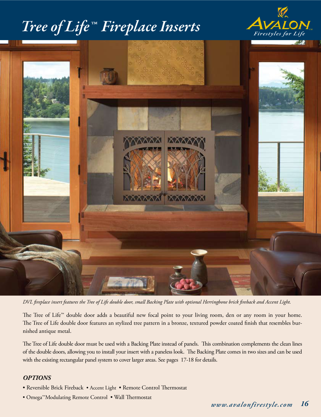 Avalon Stoves Gas Stove & Fireplace manual Tree of Life Fireplace Inserts, w w w. a va l o n f i re s t y l e . c o m 