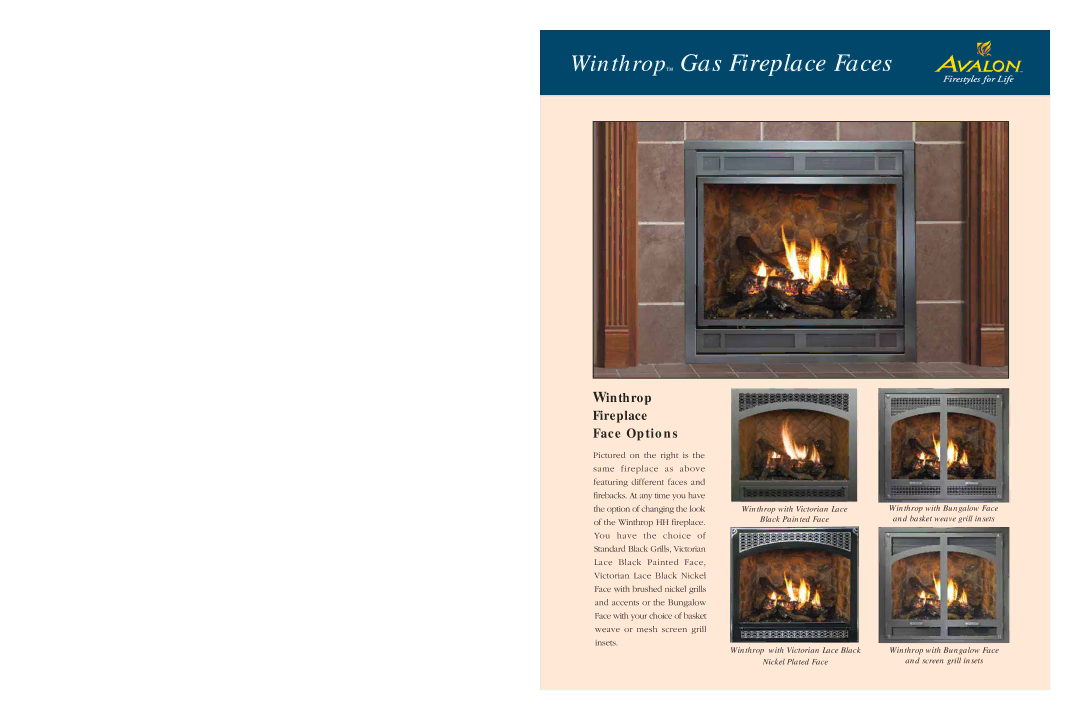 Avalon Stoves TRV, HH installation manual Winthrop Gas Fireplace Faces, Winthrop Fireplace Face Options 