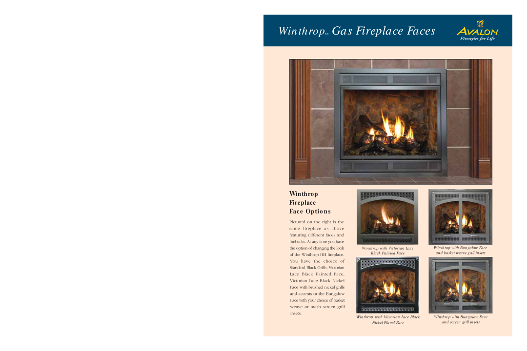 Avalon Stoves TRV, HH installation manual Winthrop Gas Fireplace Faces, Winthrop Fireplace Face Options 