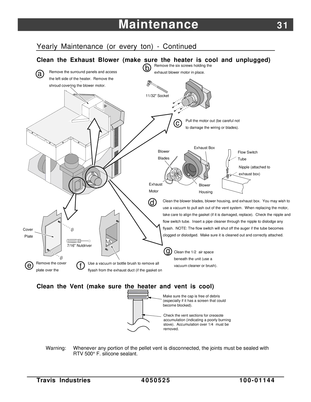 Avalon Stoves Indoor Fireplace manual Maintenance3, Clean the Vent make sure the heater and vent is cool 