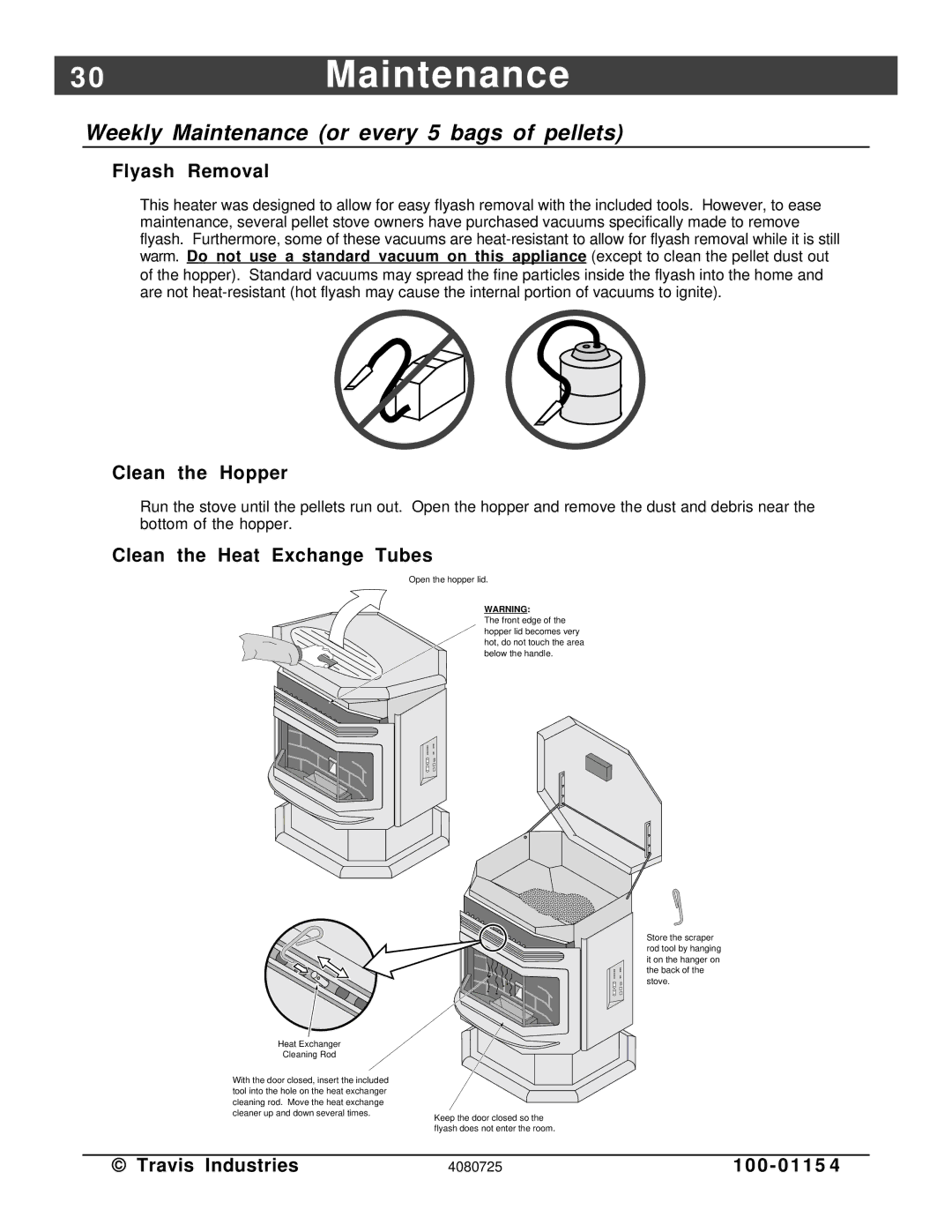 Avalon Stoves Stove manual 0Maintenance, Weekly Maintenance or every 5 bags of pellets, Flyash Removal, Clean the Hopper 