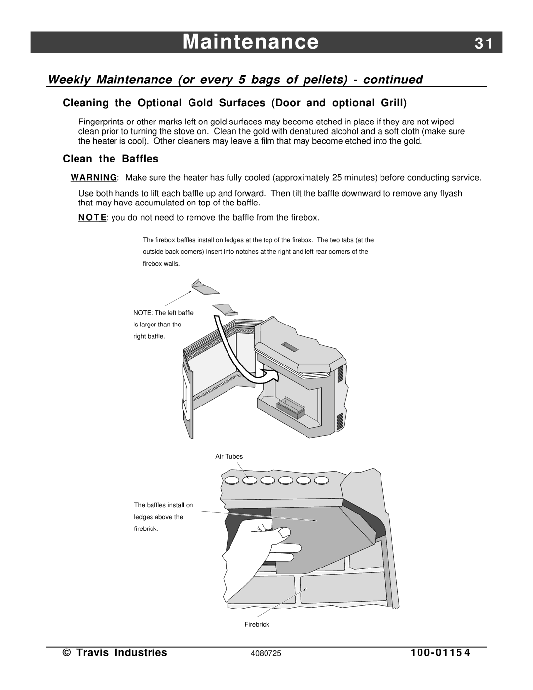 Avalon Stoves Stove manual Maintenance3, Cleaning the Optional Gold Surfaces Door and optional Grill, Clean the Baffles 