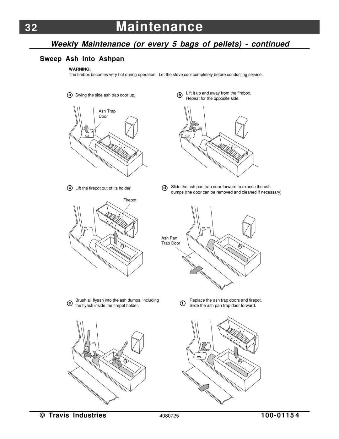 Avalon Stoves Stove manual 2Maintenance, Sweep Ash Into Ashpan 