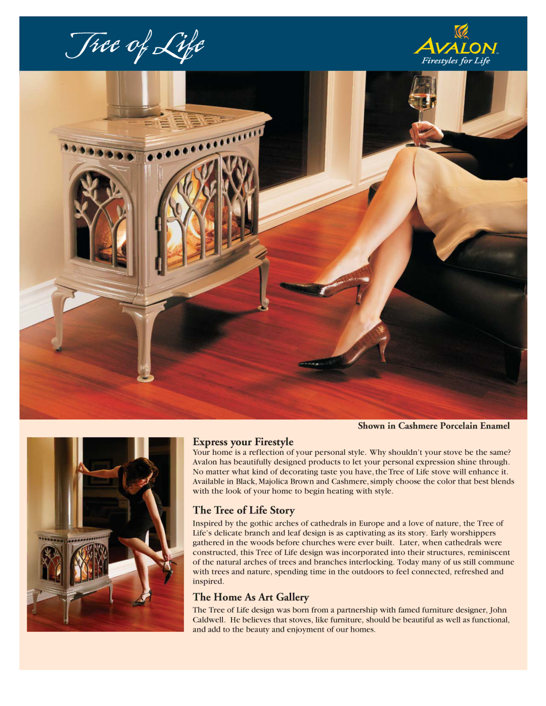 Avalon Stoves manual Express your Firestyle, Tree of Life Story, Home As Art Gallery 