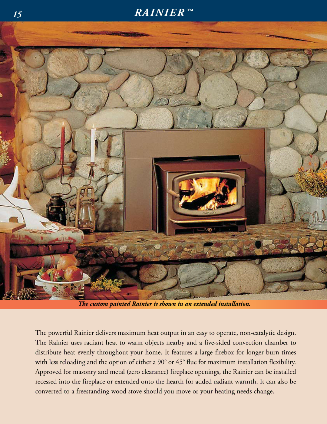 Avalon Stoves Wood Burning Stove & Insert 15R a I N I E R, Custom painted Rainier is shown in an extended installation 