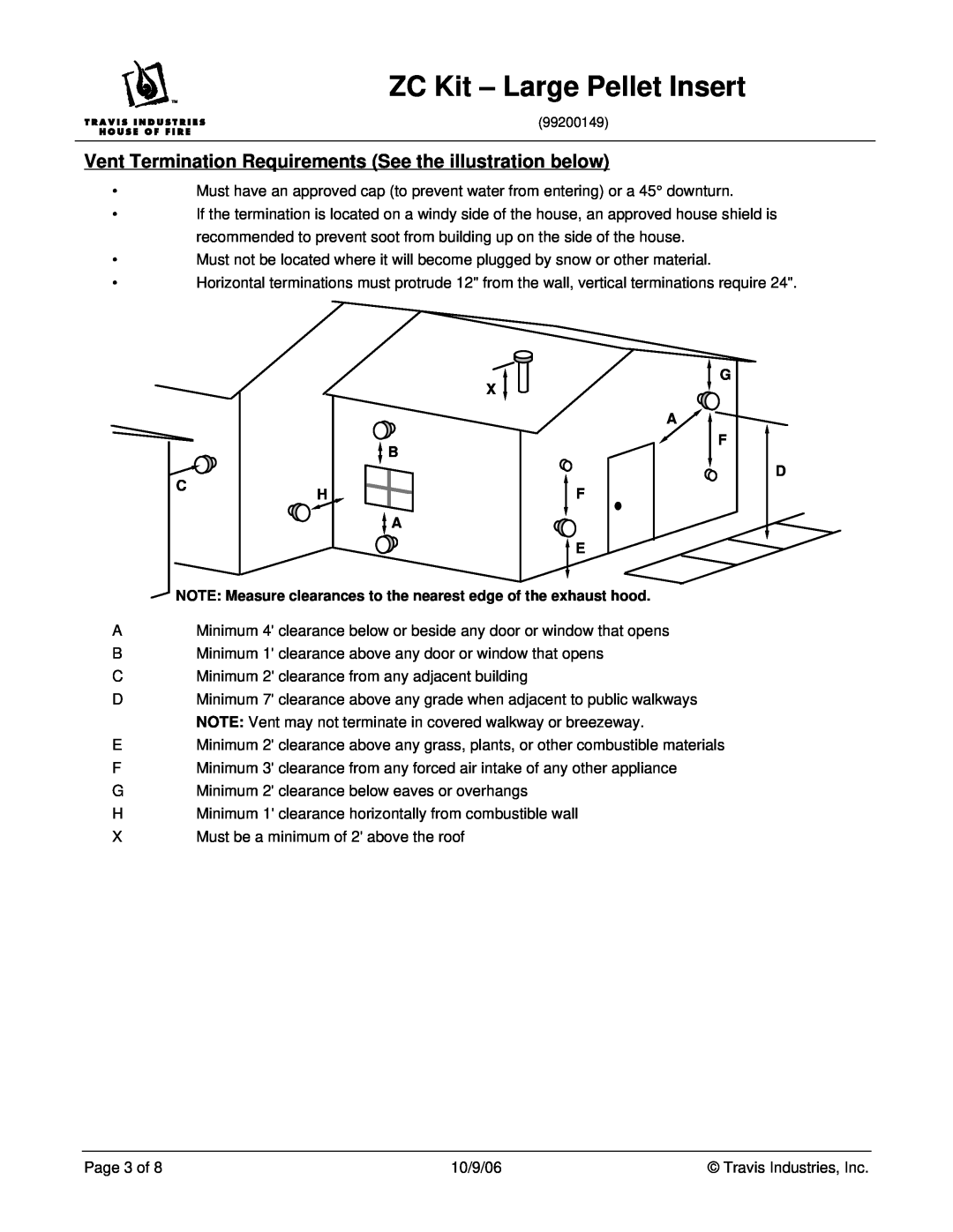 Avalon Stoves 99200149 dimensions Vent Termination Requirements See the illustration below, ZC Kit - Large Pellet Insert 