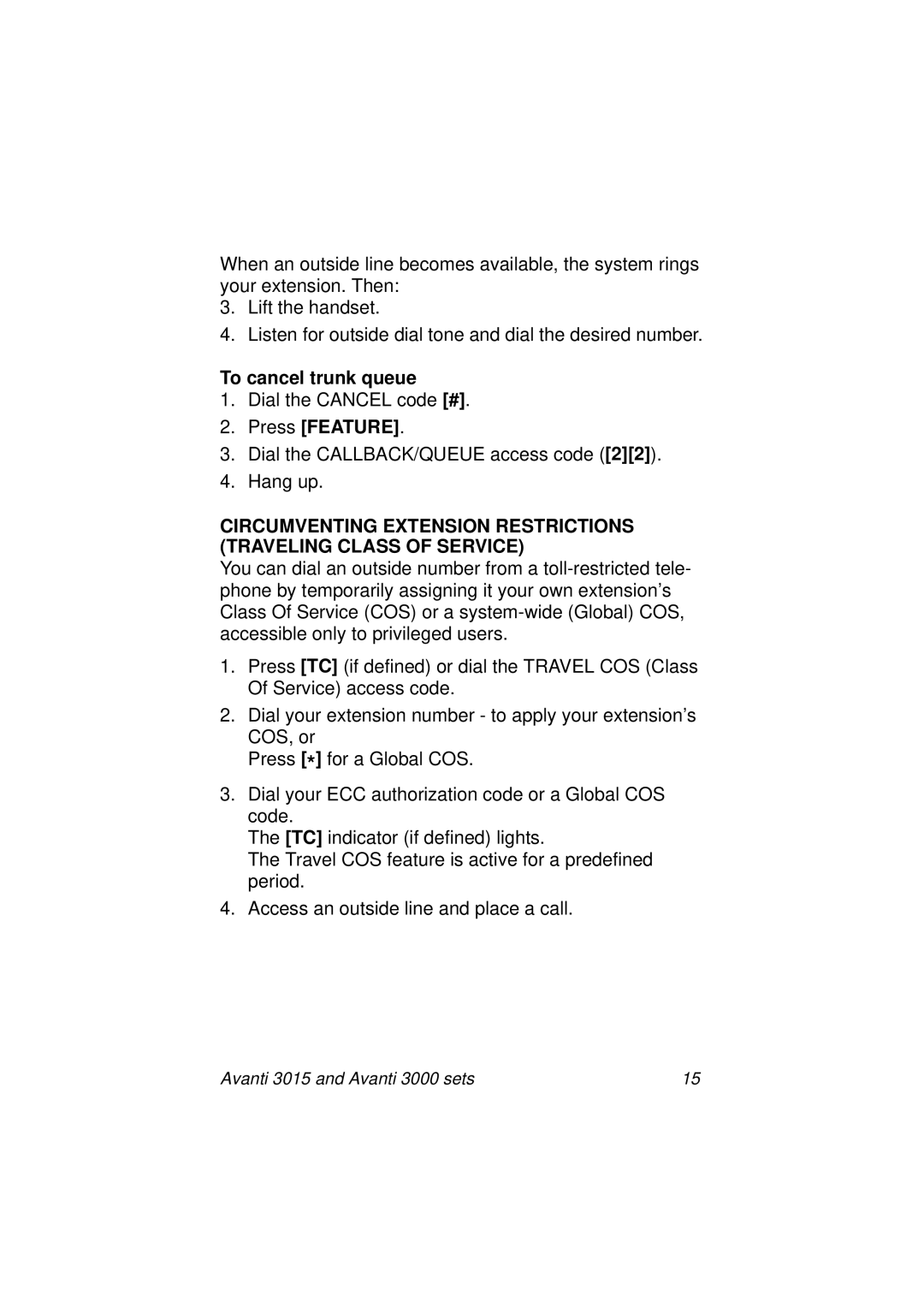 Avanti 3015, 3000 SET manual To cancel trunk queue 