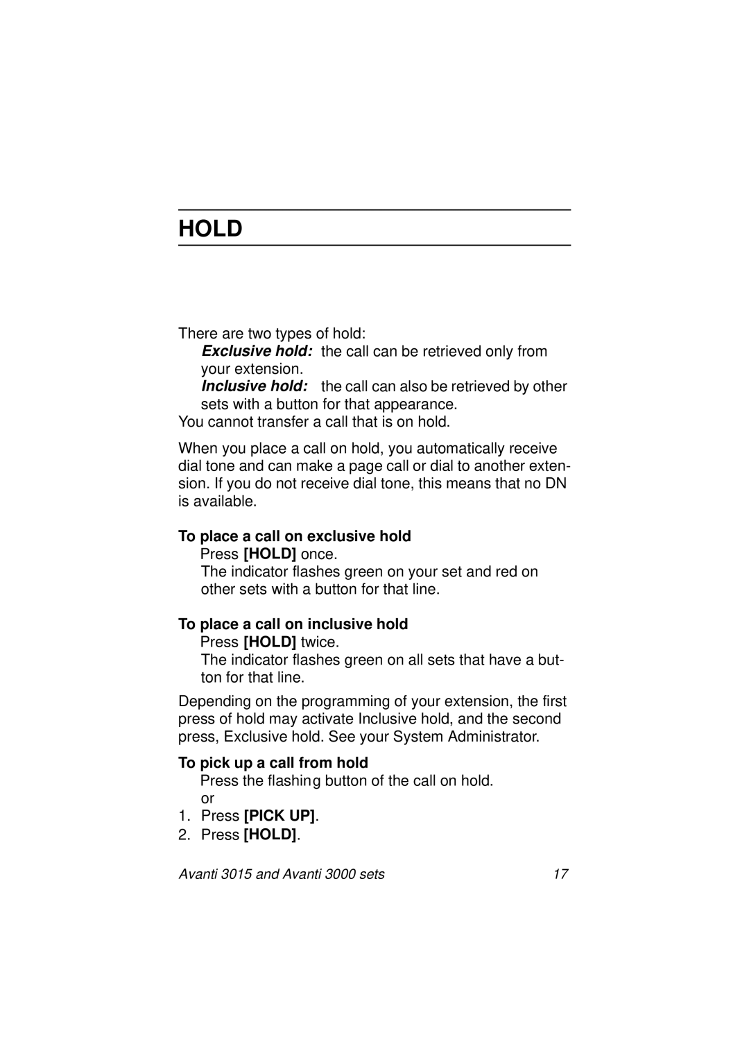 Avanti 3015 manual Hold, To place a call on exclusive hold, To place a call on inclusive hold, To pick up a call from hold 