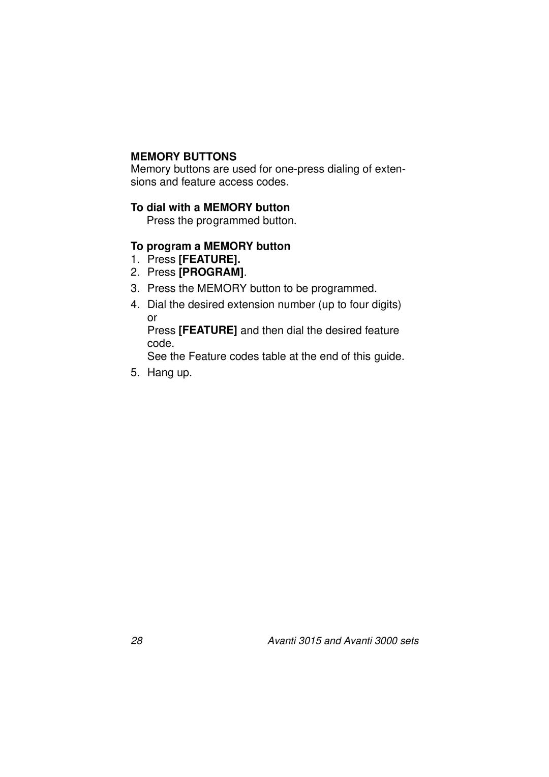 Avanti 3000, 3015 Memory Buttons, To dial with a Memory button, To program a Memory button Press Feature Press Program 