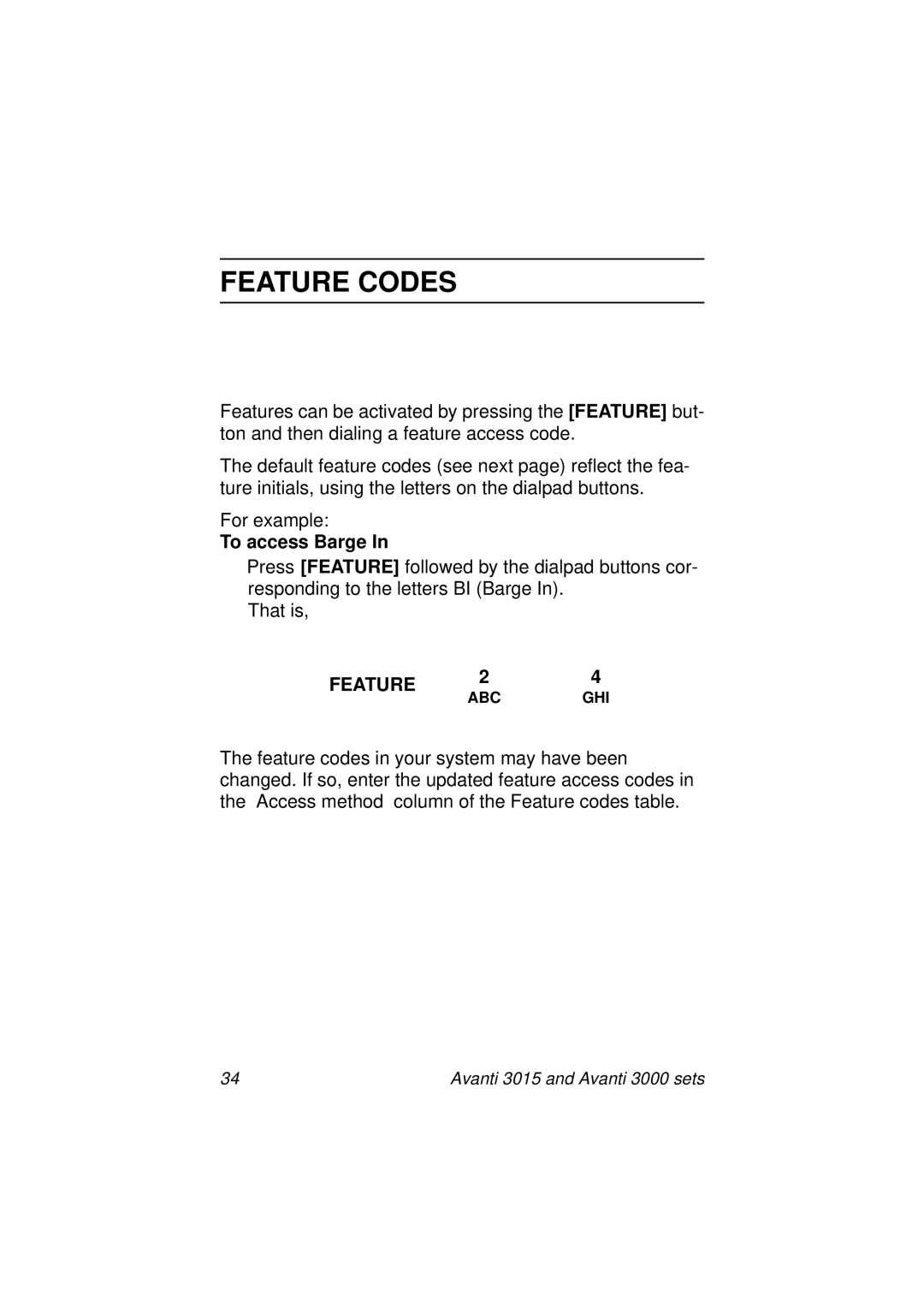 Avanti 3000, 3015 manual Feature Codes, To access Barge 