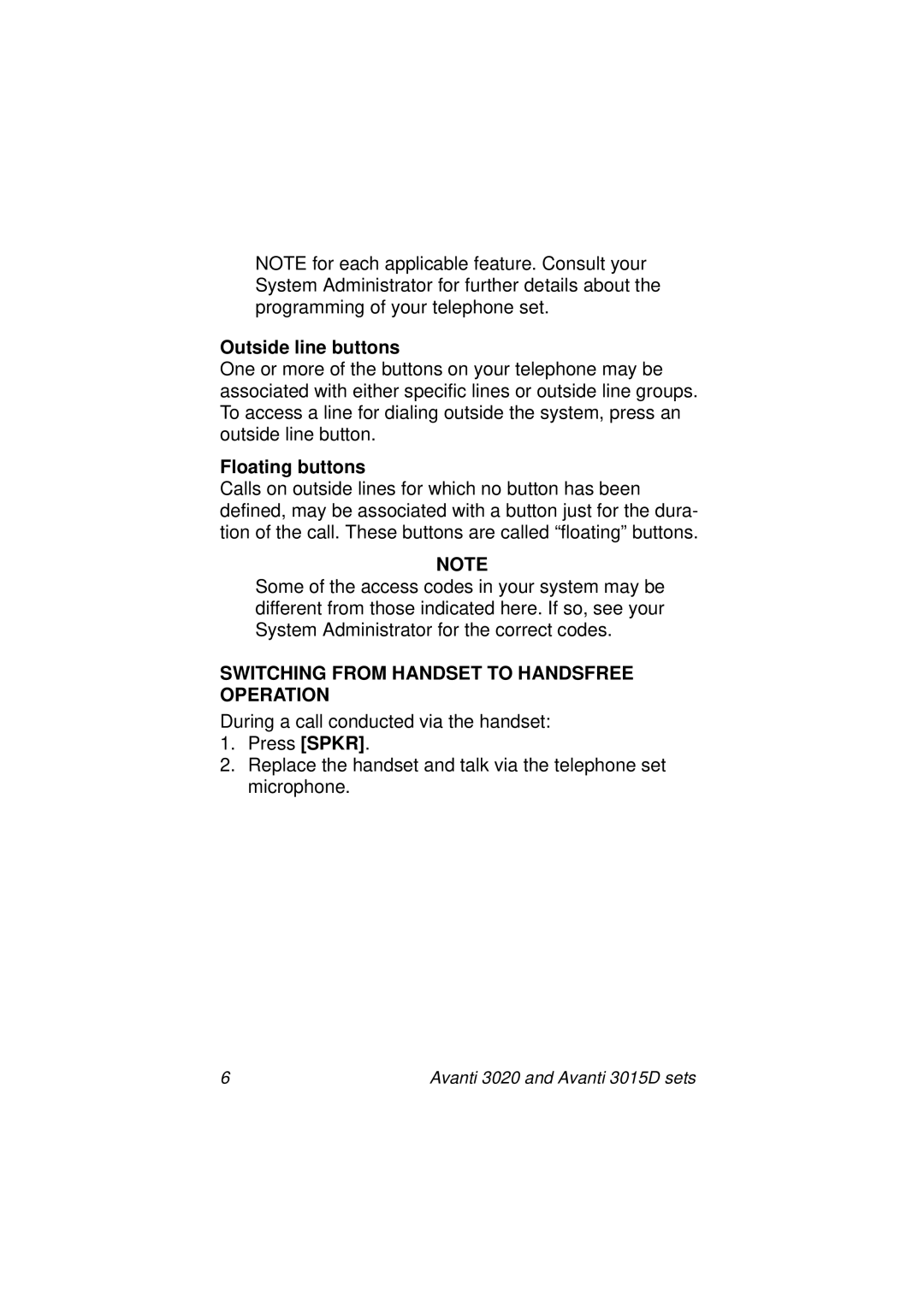 Avanti 3015D manual Outside line buttons, Floating buttons, Switching from Handset to Handsfree Operation 