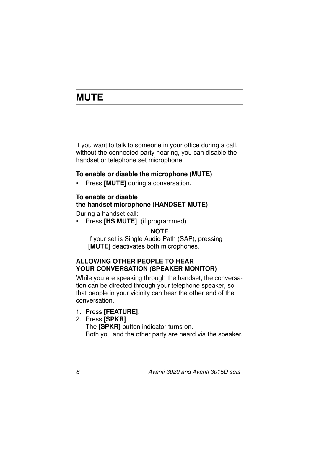 Avanti 3015D manual To enable or disable the microphone Mute, To enable or disable Handset microphone Handset Mute 