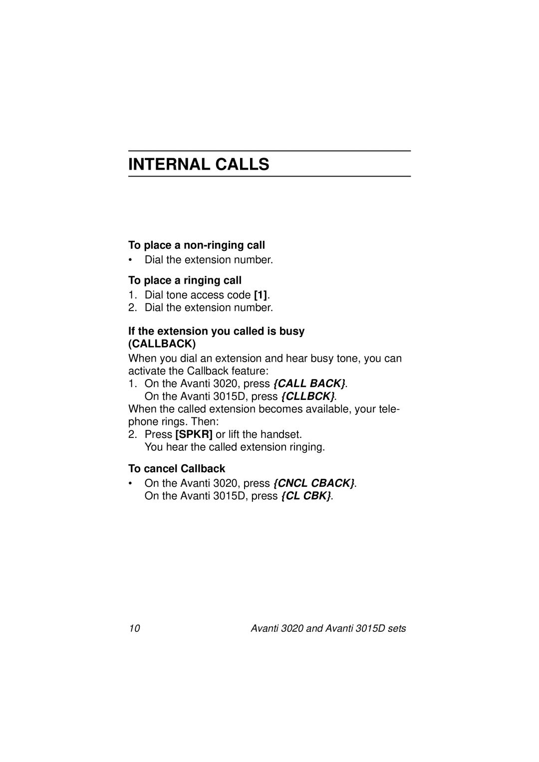 Avanti 3015D manual Internal Calls, To place a non-ringing call, To place a ringing call, To cancel Callback 