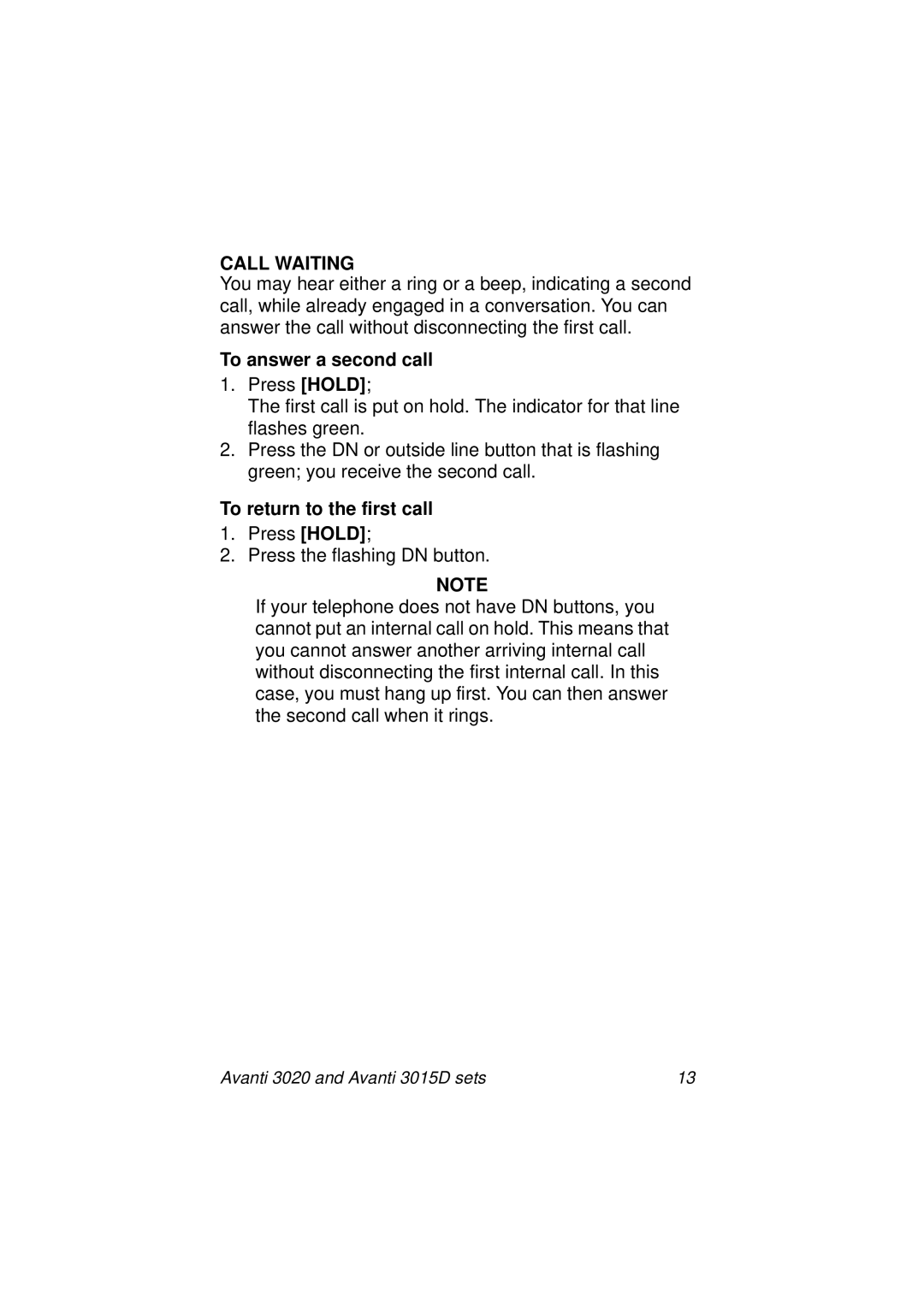 Avanti 3015D manual Call Waiting, To answer a second call, To return to the first call 