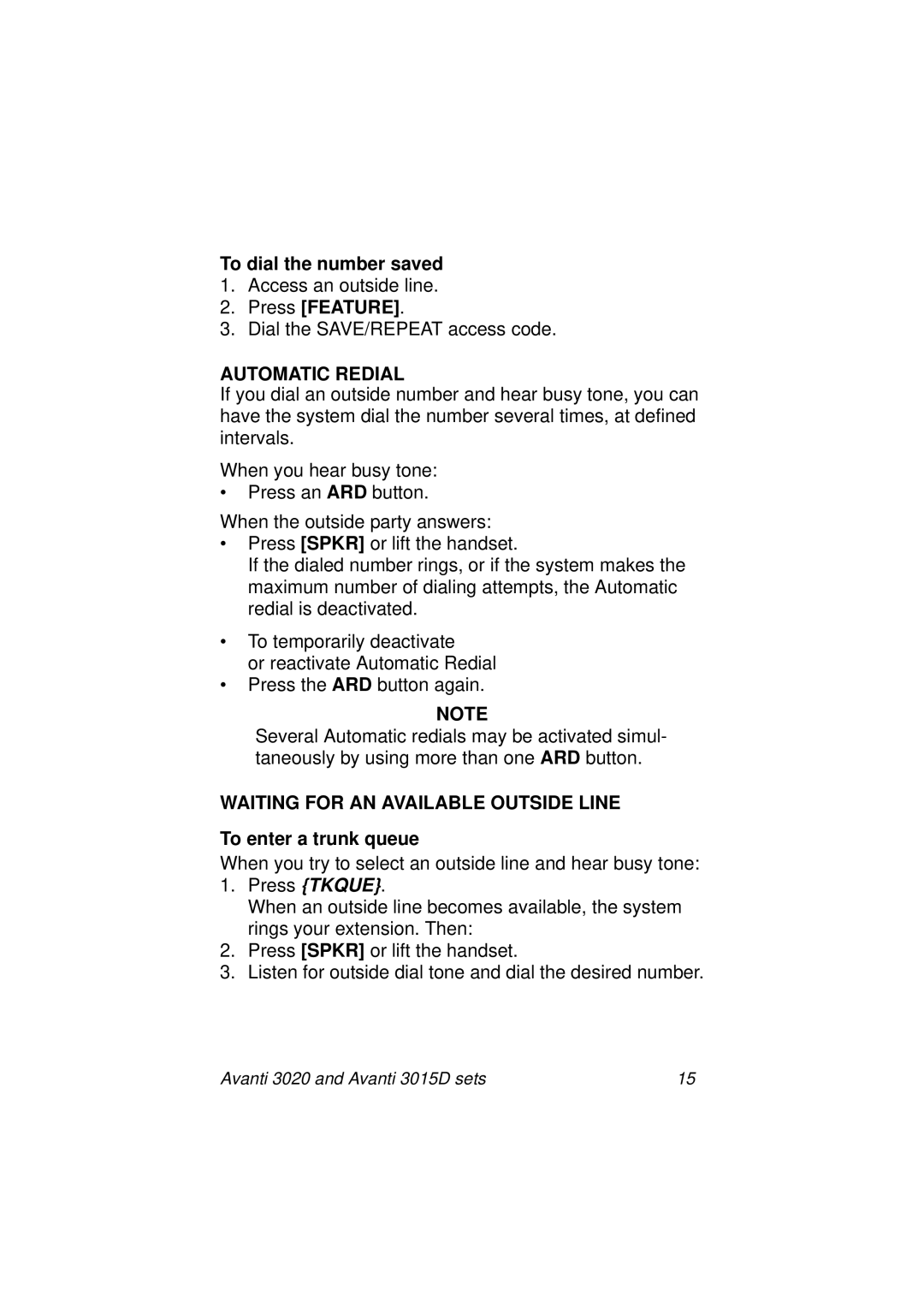 Avanti 3015D To dial the number saved, Automatic Redial, Waiting for AN Available Outside Line, To enter a trunk queue 