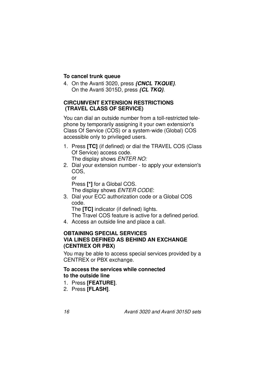 Avanti 3015D manual To cancel trunk queue 