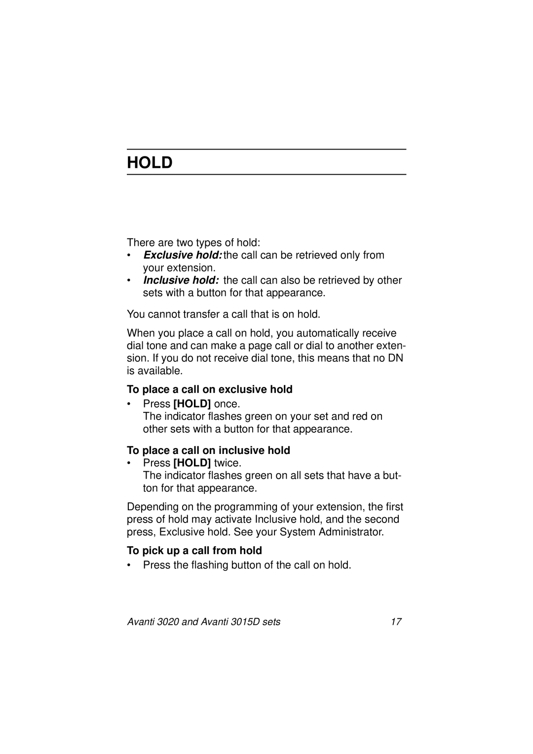 Avanti 3015D manual Hold, To place a call on exclusive hold, To place a call on inclusive hold, To pick up a call from hold 