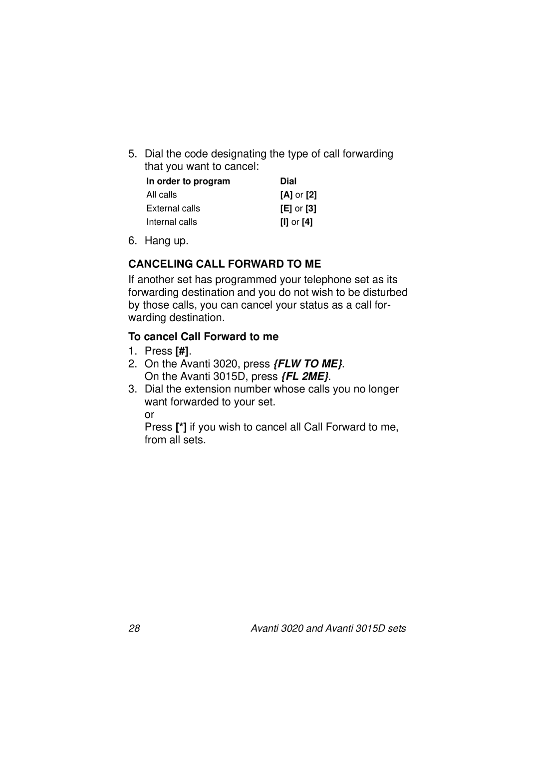Avanti 3015D manual Canceling Call Forward to ME, To cancel Call Forward to me 