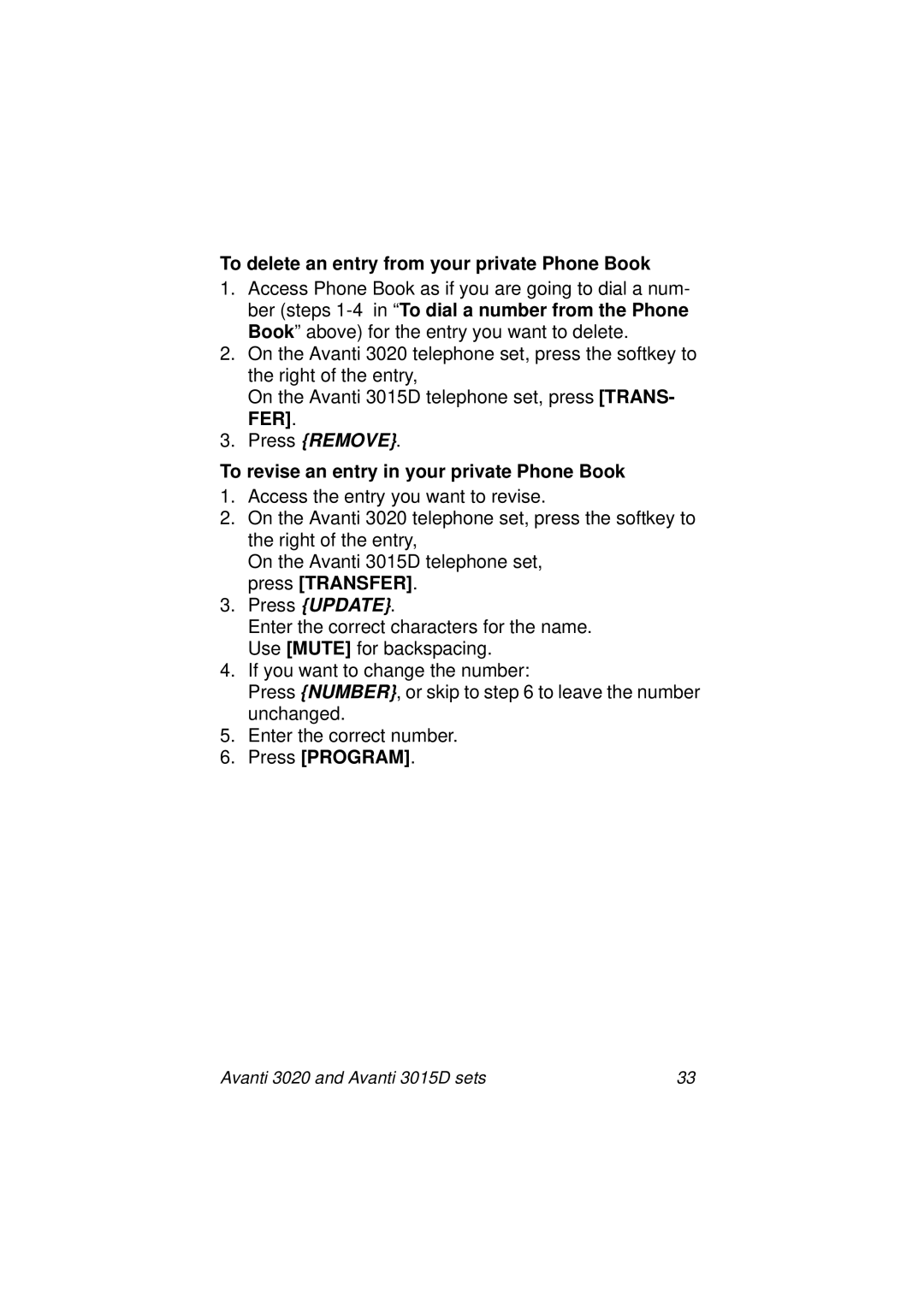 Avanti 3015D To delete an entry from your private Phone Book, To revise an entry in your private Phone Book, Press Program 