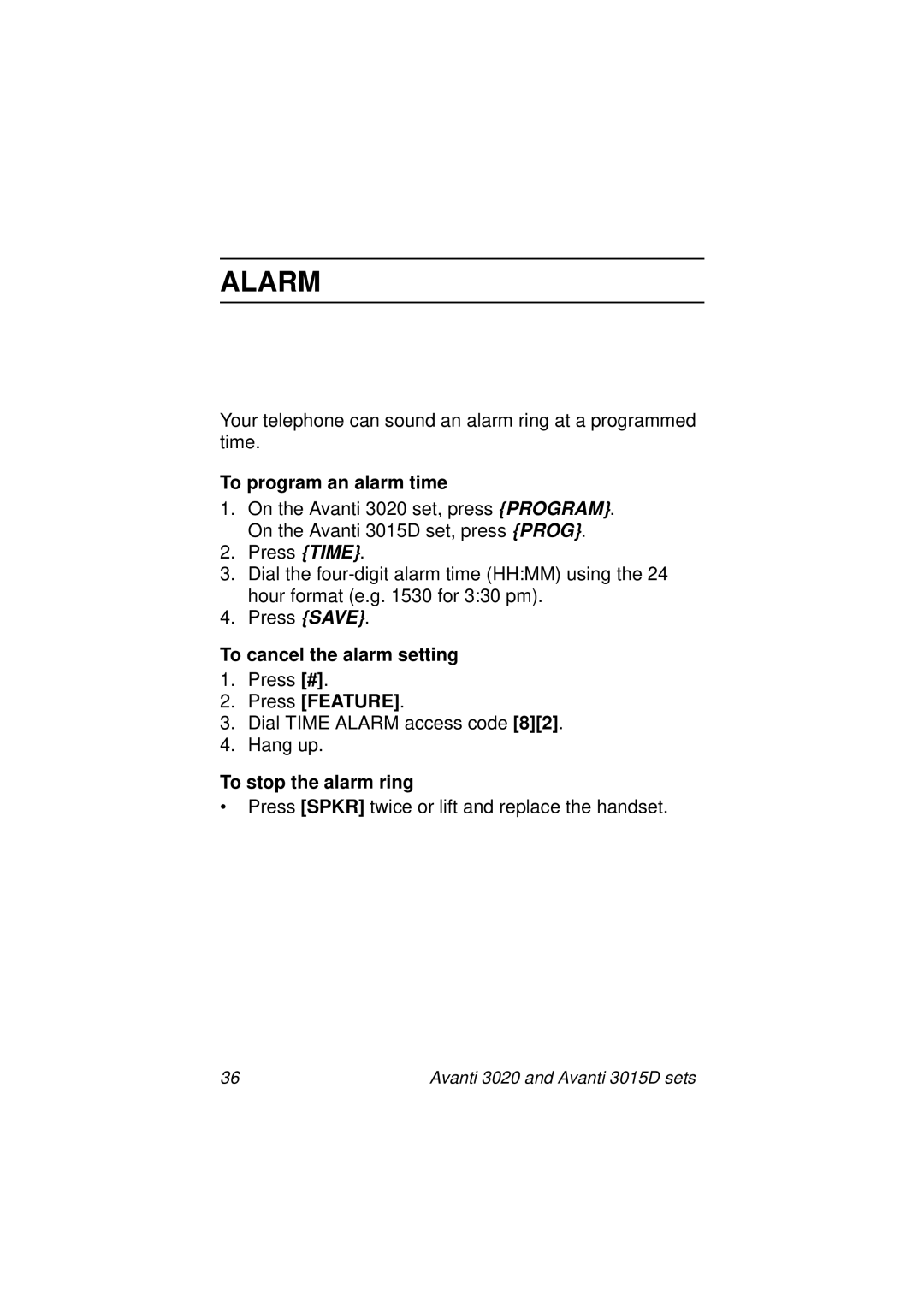 Avanti 3015D manual Alarm, To program an alarm time, To cancel the alarm setting, To stop the alarm ring 