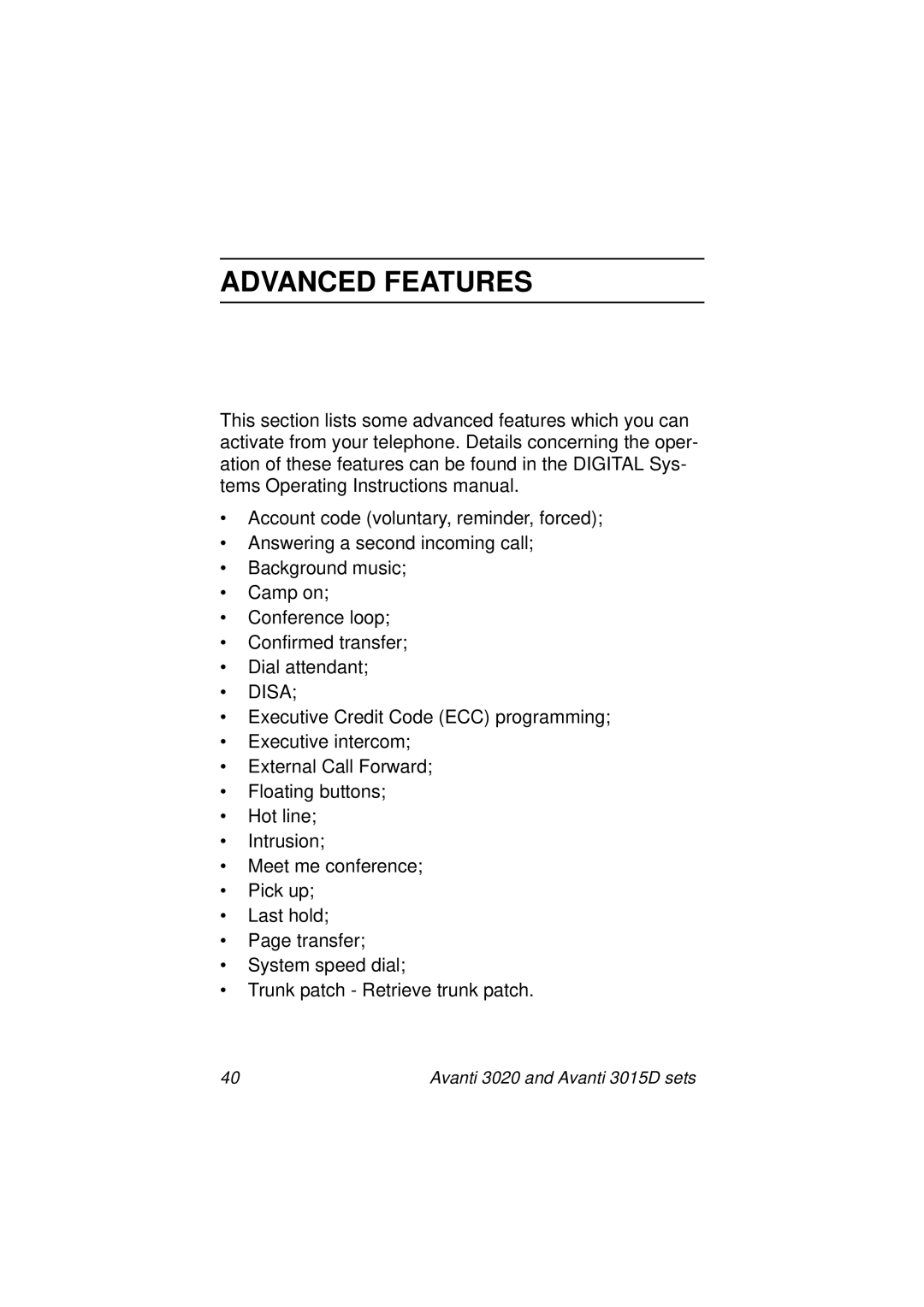 Avanti 3015D manual Advanced Features, Disa 