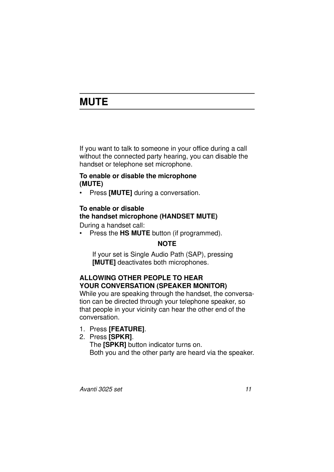 Avanti 3025 manual To enable or disable the microphone Mute, To enable or disable Handset microphone Handset Mute 