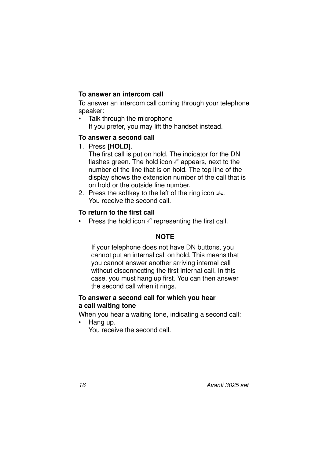 Avanti 3025 manual To answer an intercom call, To answer a second call, To return to the first call 