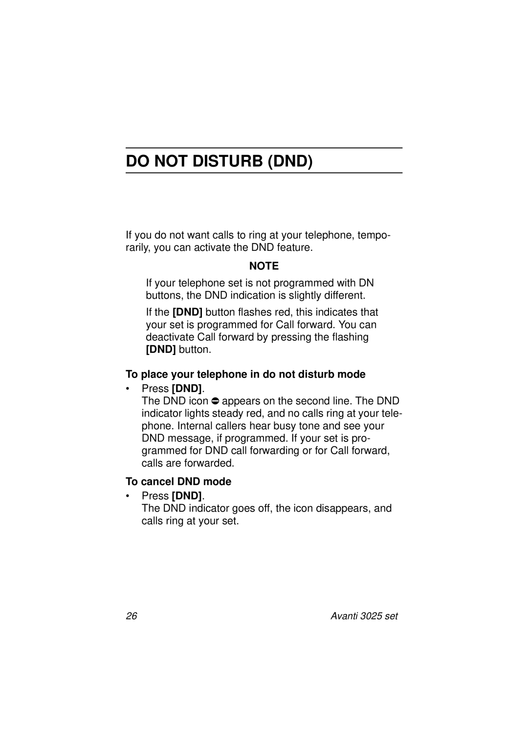 Avanti 3025 manual Do not Disturb DND, To place your telephone in do not disturb mode, To cancel DND mode 