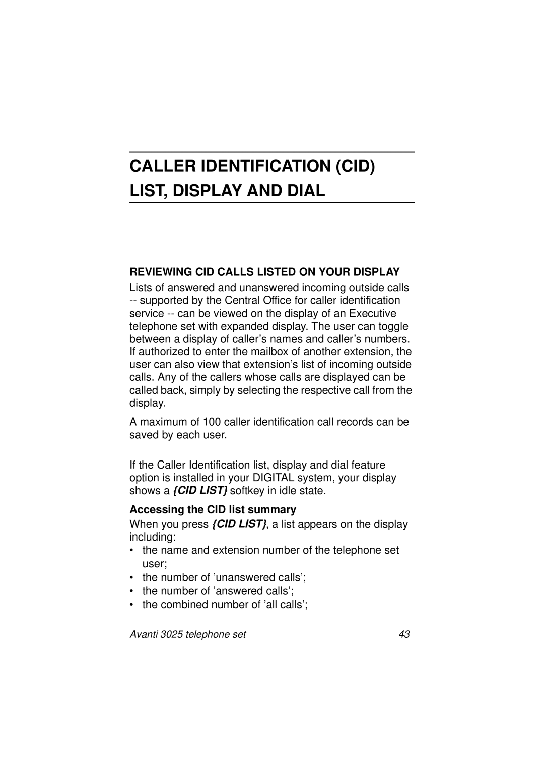 Avanti 3025 manual Caller Identification CID LIST, Display and Dial, Reviewing CID Calls Listed on Your Display 