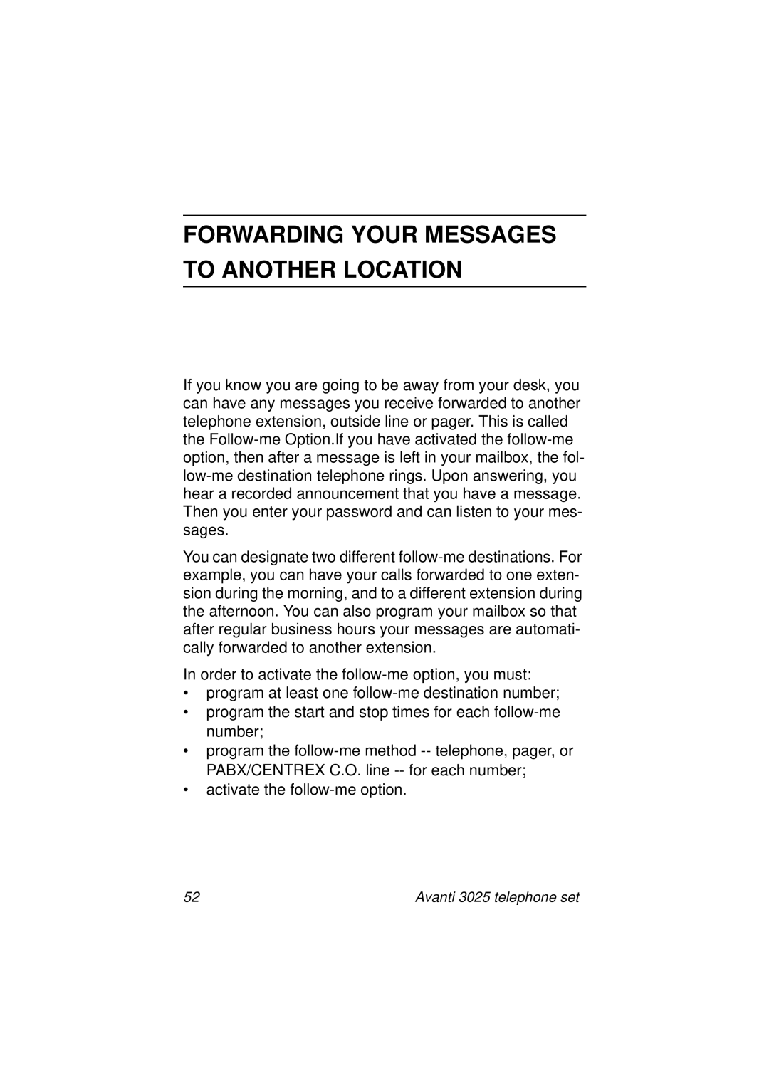 Avanti 3025 manual Forwarding Your Messages To Another Location 