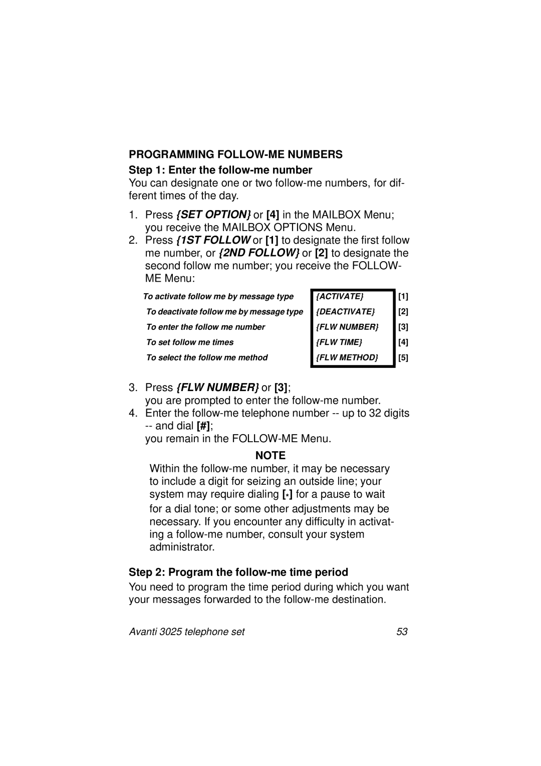 Avanti 3025 manual Programming FOLLOW-ME Numbers Enter the follow-me number, Press FLW Number or 