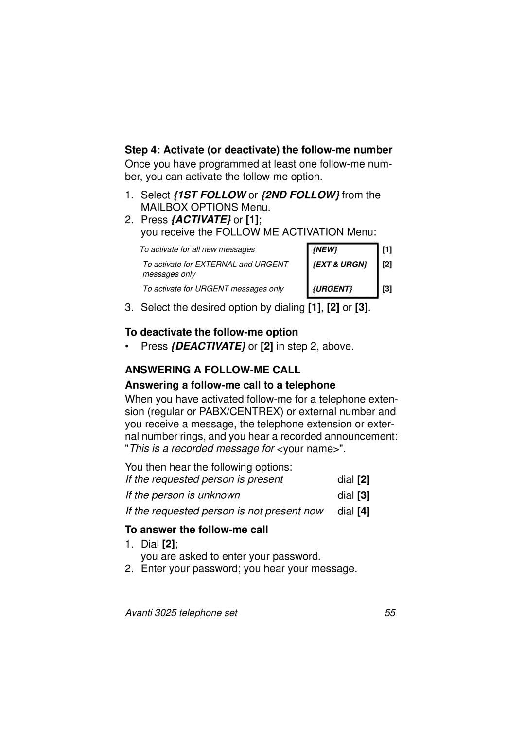 Avanti 3025 Activate or deactivate the follow-me number, To deactivate the follow-me option, To answer the follow-me call 