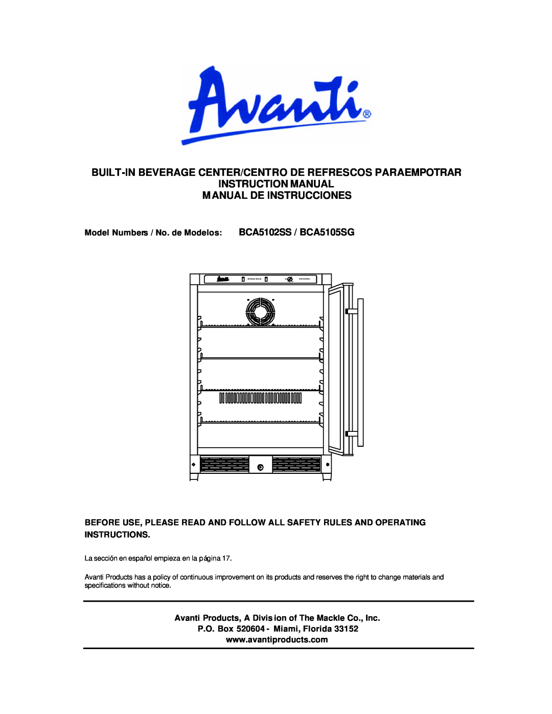Avanti BCA5105SG, BCA5102SS instruction manual P.O. Box 520604 - Miami, Florida 